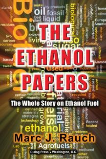 Ethanol Papers by March J Rauch